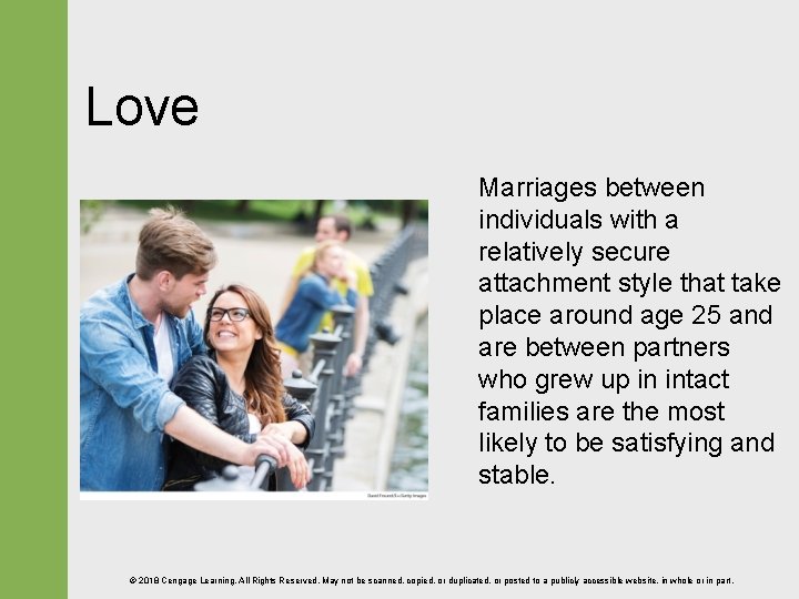 Love Marriages between individuals with a relatively secure attachment style that take place around