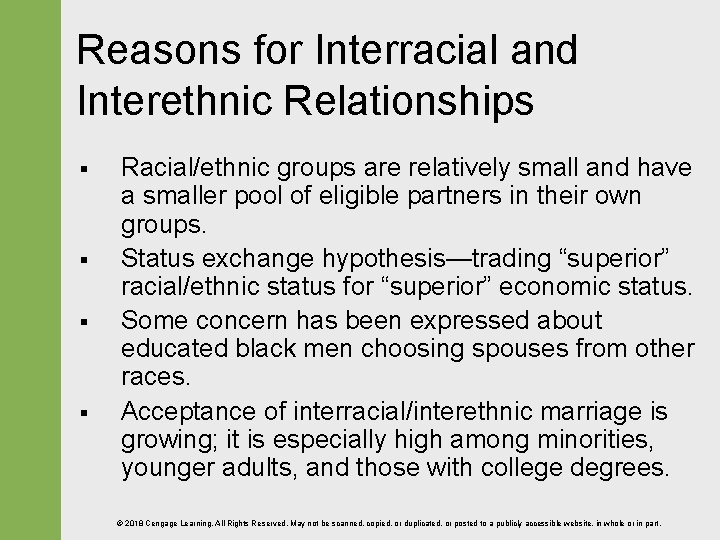 Reasons for Interracial and Interethnic Relationships § § Racial/ethnic groups are relatively small and