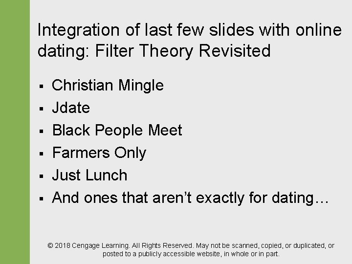 Integration of last few slides with online dating: Filter Theory Revisited § § §