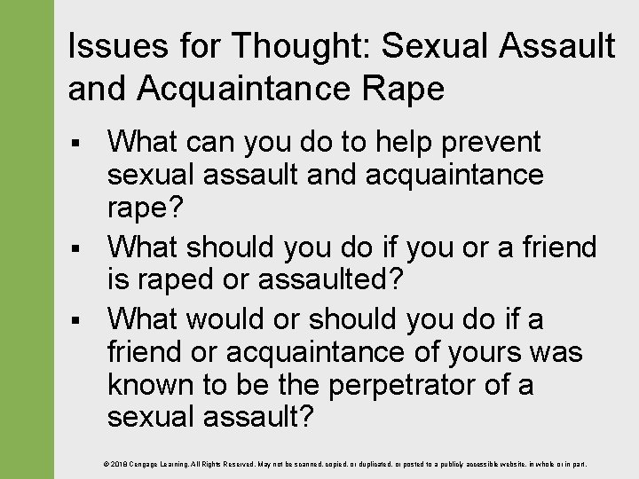 Issues for Thought: Sexual Assault and Acquaintance Rape § § § What can you