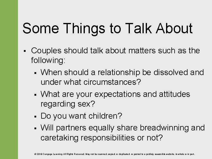 Some Things to Talk About § Couples should talk about matters such as the