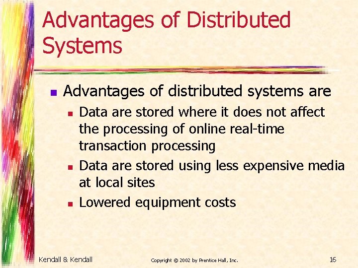 Advantages of Distributed Systems n Advantages of distributed systems are n n n Data