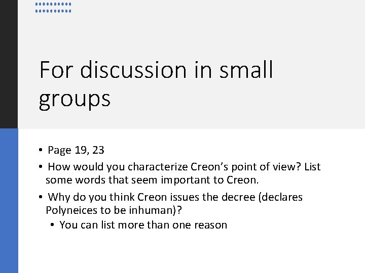 For discussion in small groups • Page 19, 23 • How would you characterize