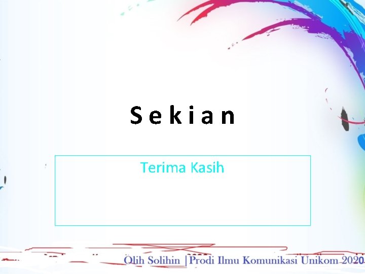 Sekian Terima Kasih 