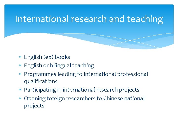 International research and teaching English text books English or bilingual teaching Programmes leading to
