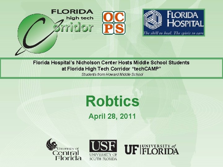 Florida Hospital’s Nicholson Center Hosts Middle School Students at Florida High Tech Corridor “tech.