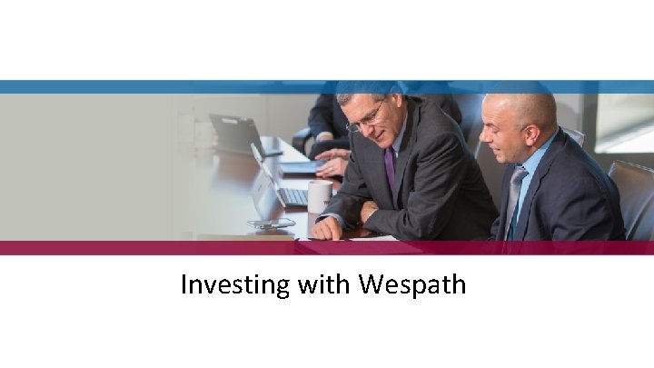 Investing with Wespath 