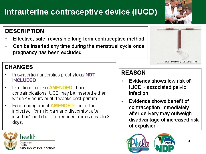 Intrauterine contraceptive device (IUCD) DESCRIPTION • • Effective, safe, reversible long-term contraceptive method Can