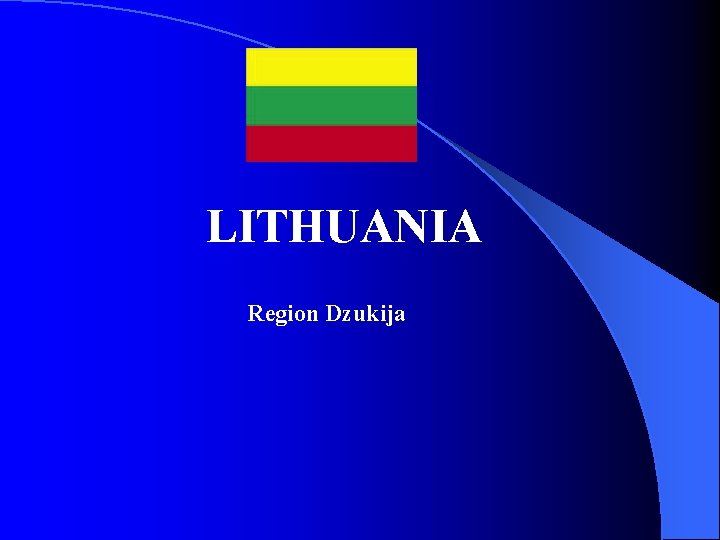 LITHUANIA Region Dzukija 