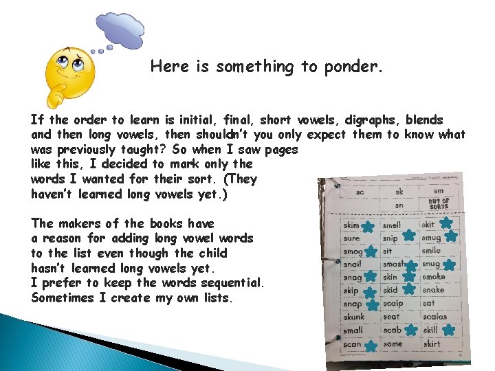 Here is something to ponder. If the order to learn is initial, final, short
