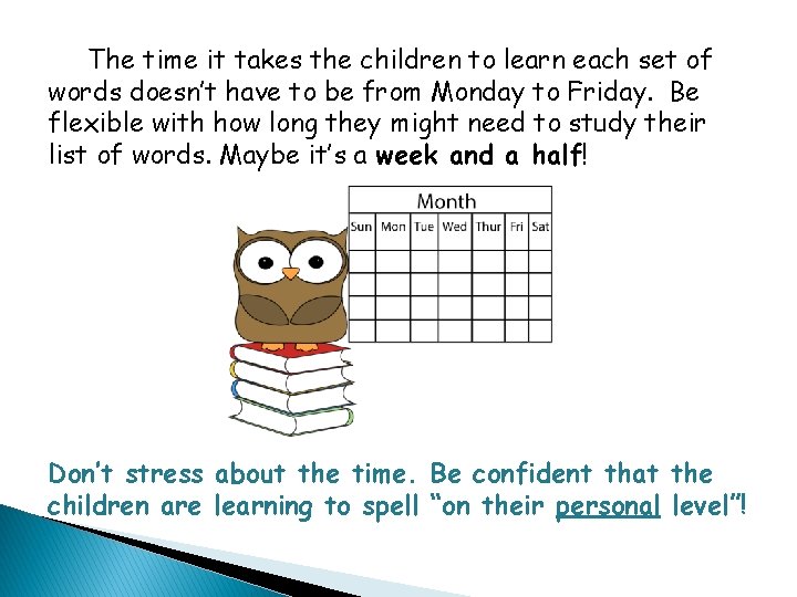 The time it takes the children to learn each set of words doesn’t have