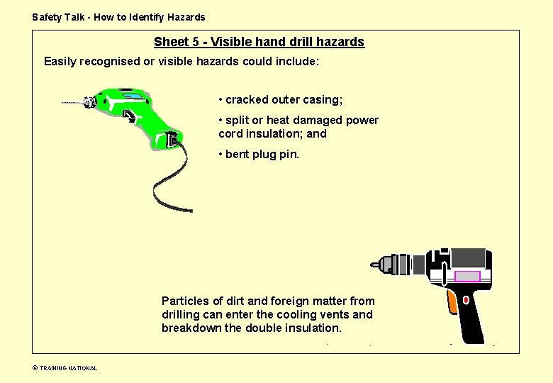 Safety Talk - How to Identify Hazards Sheet 5 - Visible hand drill hazards