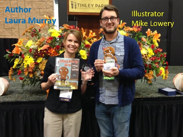 Author Laura Murray Illustrator Mike Lowery 