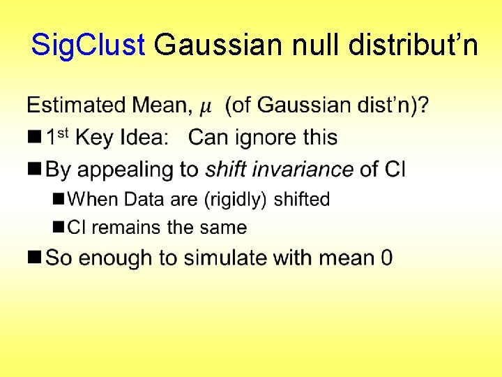 Sig. Clust Gaussian null distribut’n • 