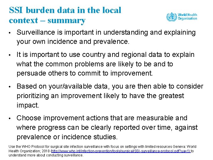 SSI burden data in the local context – summary • Surveillance is important in
