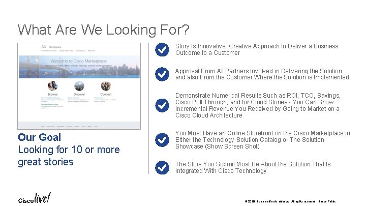 What Are We Looking For? Story Is Innovative, Creative Approach to Deliver a Business