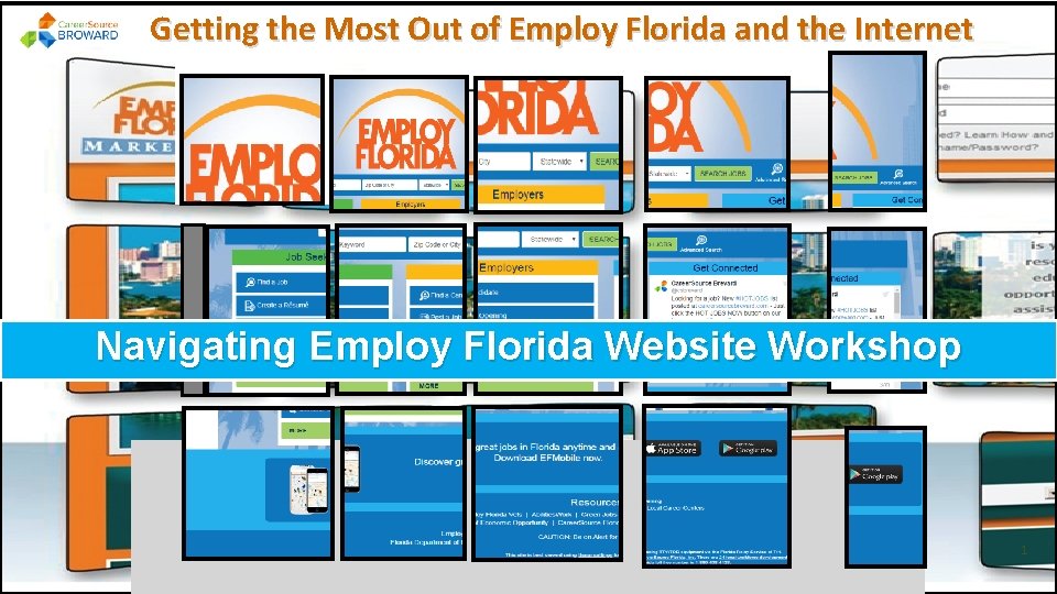 Getting the Most Out of Employ Florida and the Internet Navigating Employ Florida Website