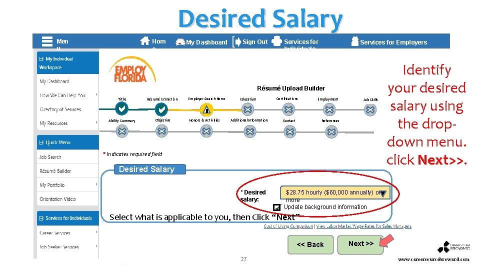 Desired Salary Hom e My Dashboard ] Men u Sign Out Services for Individuals