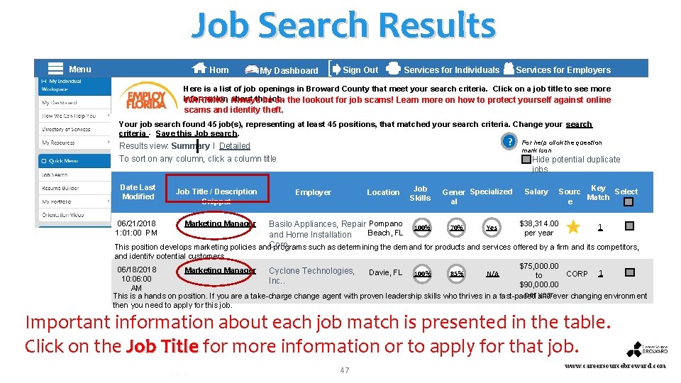 Job Search Results ] Menu Hom Services for Employers Sign Out Services for Individuals
