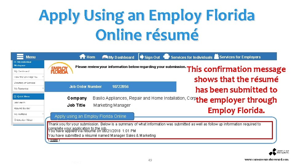 Apply Using an Employ Florida Online résumé ] Menu Hom Sign Out Services for