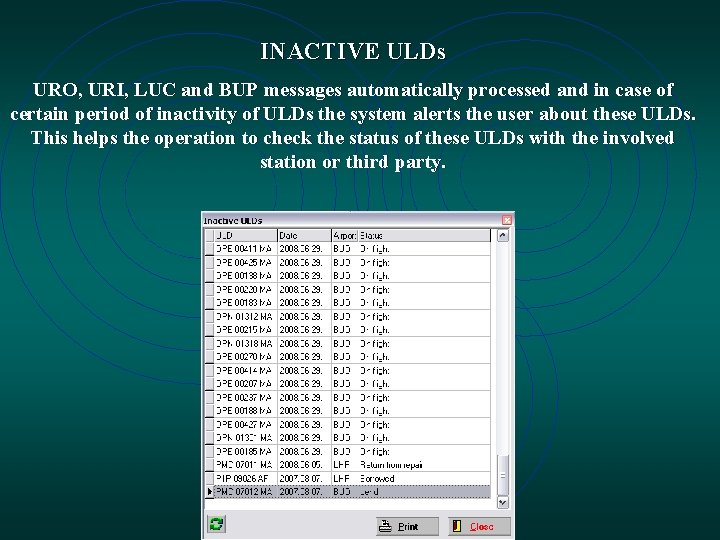 INACTIVE ULDs URO, URI, LUC and BUP messages automatically processed and in case of