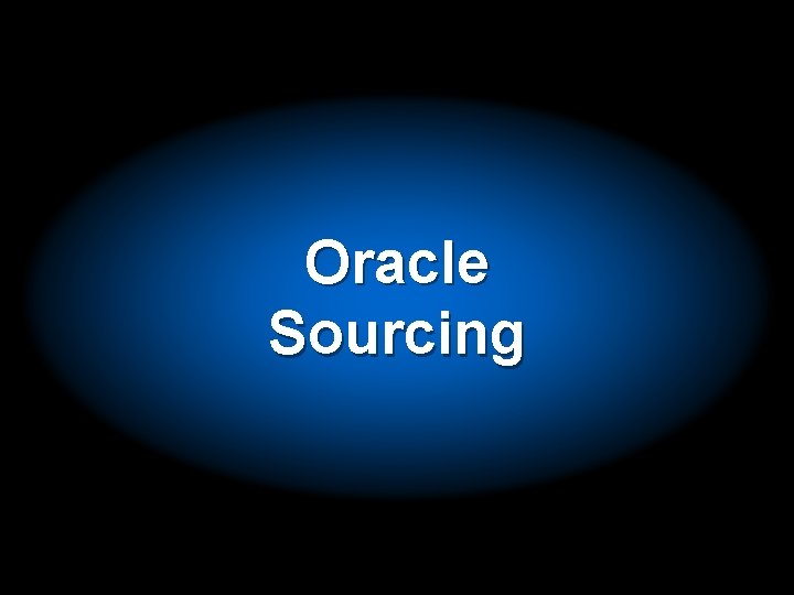 Oracle Sourcing 