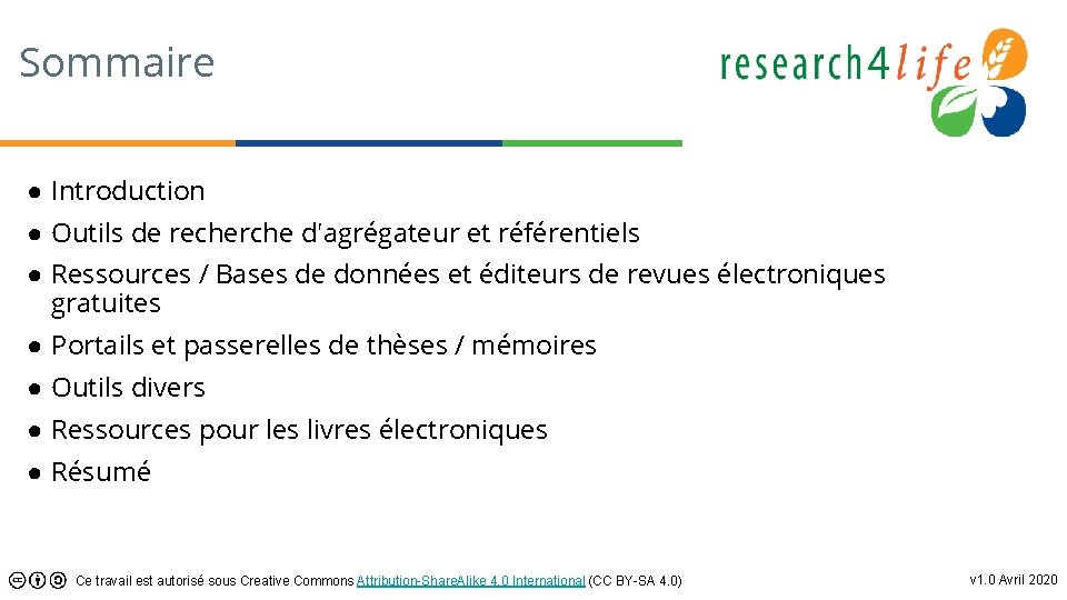 Sommaire ● Introduction ● Outils de recherche d'agrégateur et référentiels ● Ressources / Bases