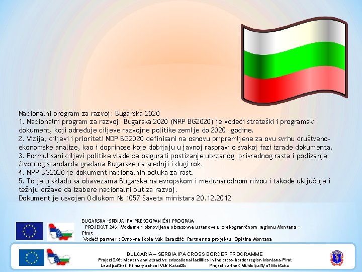 Nacionalni program za razvoj: Bugarska 2020 1. Nacionalni program za razvoj: Bugarska 2020 (NRP