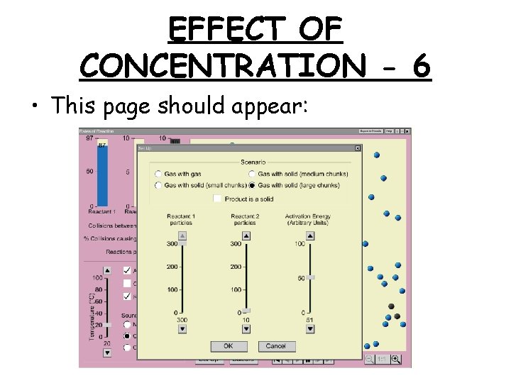 EFFECT OF CONCENTRATION - 6 • This page should appear: 