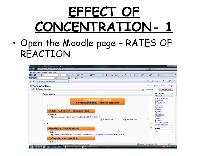 EFFECT OF CONCENTRATION- 1 • Open the Moodle page – RATES OF REACTION 