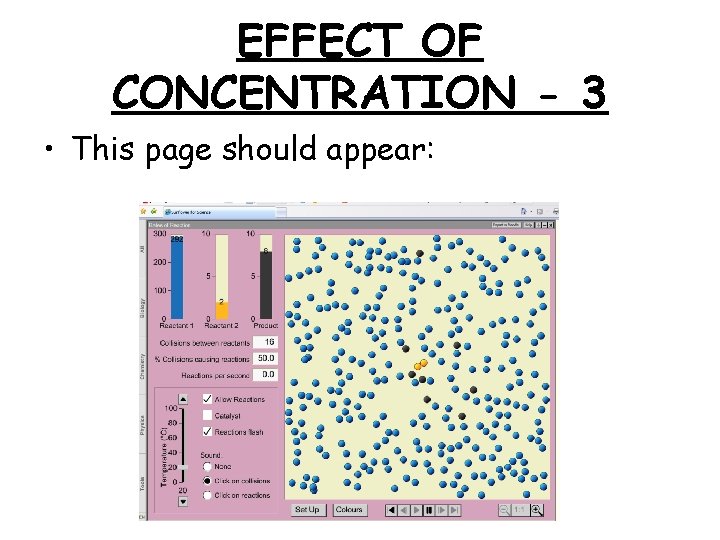 EFFECT OF CONCENTRATION - 3 • This page should appear: 