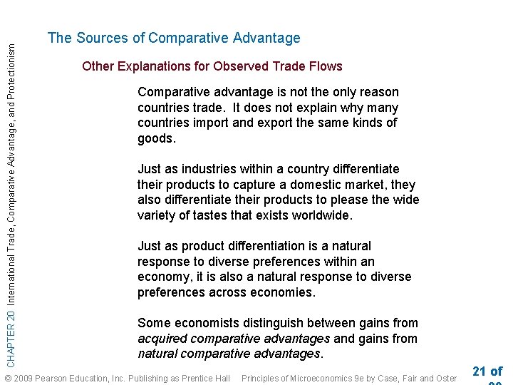 CHAPTER 20 International Trade, Comparative Advantage, and Protectionism The Sources of Comparative Advantage Other CHAPTER 20 International Trade, Comparative Advantage, and Protectionism The Sources of Comparative Advantage Other