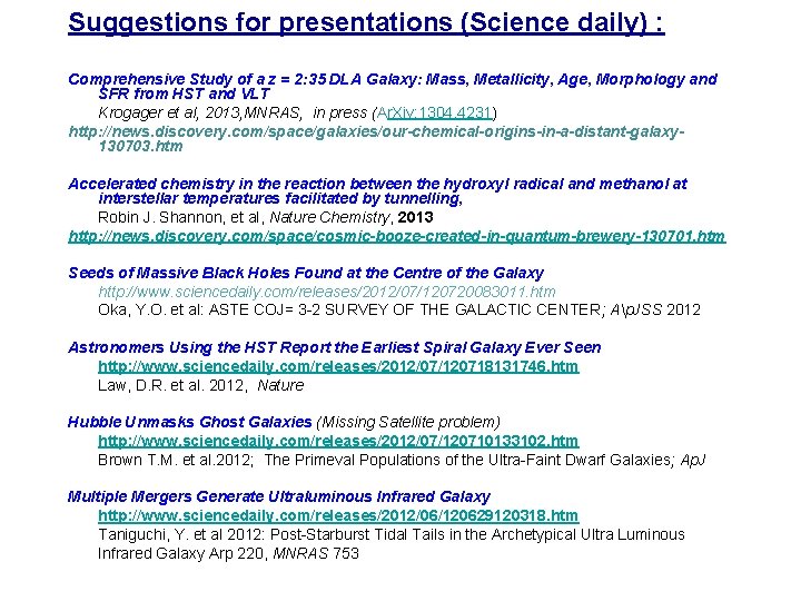 Suggestions for presentations (Science daily) : Comprehensive Study of a z = 2: 35