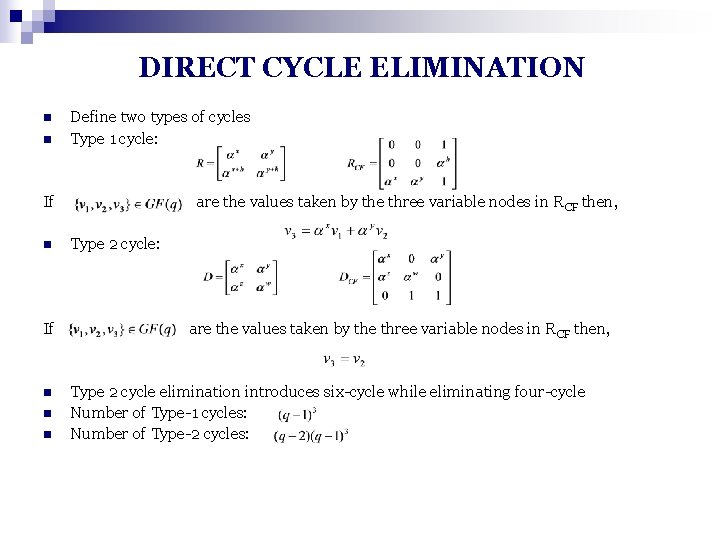 DIRECT CYCLE ELIMINATION n n Define two types of cycles Type 1 cycle: If