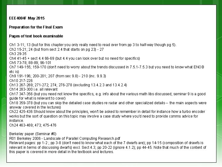 EEE 4084 F May 2015 Preparation for the FInal Exam Pages of text book