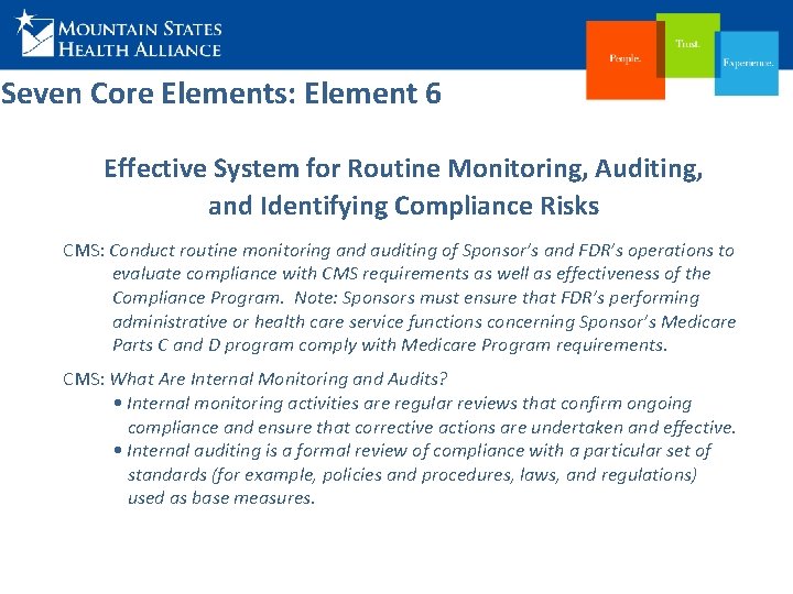 Seven Core Elements: Element 6 Effective System for Routine Monitoring, Auditing, and Identifying Compliance