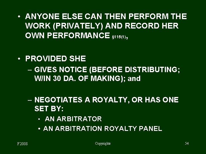  • ANYONE ELSE CAN THEN PERFORM THE WORK (PRIVATELY) AND RECORD HER OWN
