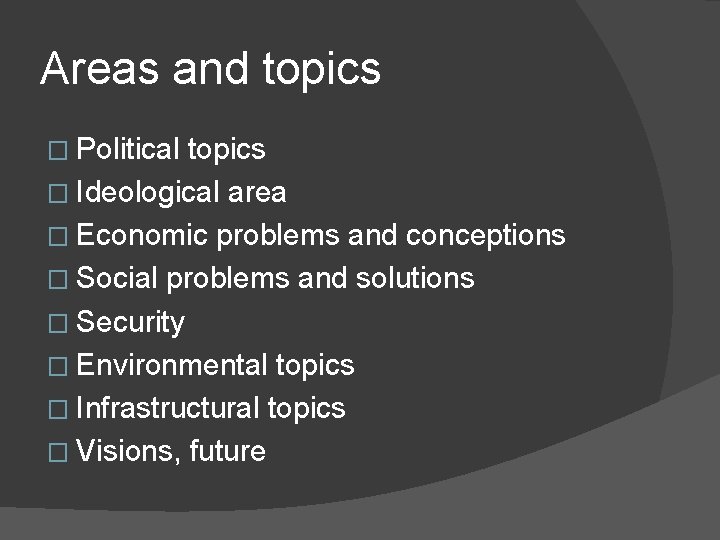 Areas and topics � Political topics � Ideological area � Economic problems and conceptions