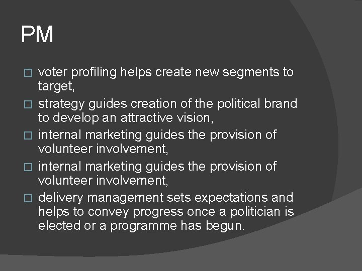 PM � � � voter profiling helps create new segments to target, strategy guides