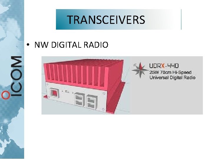 TRANSCEIVERS • NW DIGITAL RADIO TRANSCEIVERS • NW DIGITAL RADIO