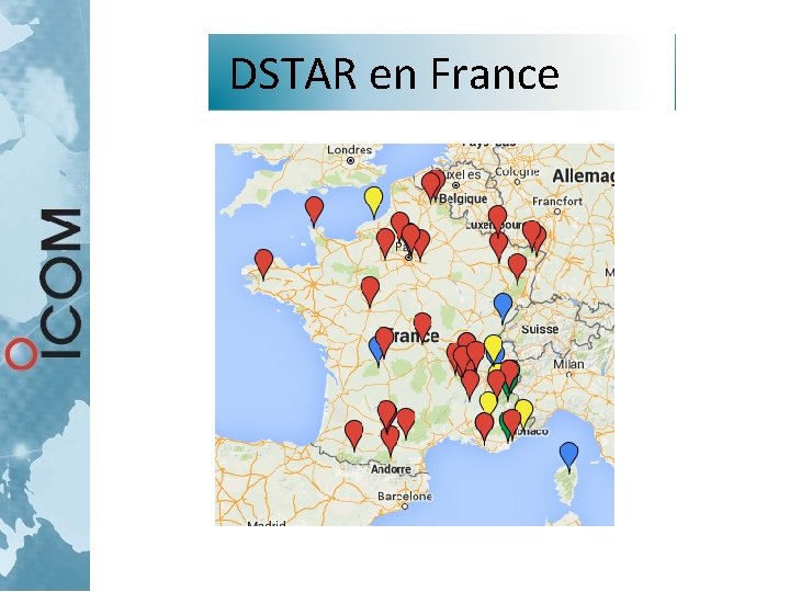 DSTAR en France DSTAR en France