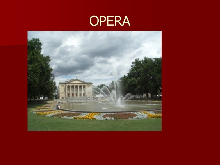 OPERA 