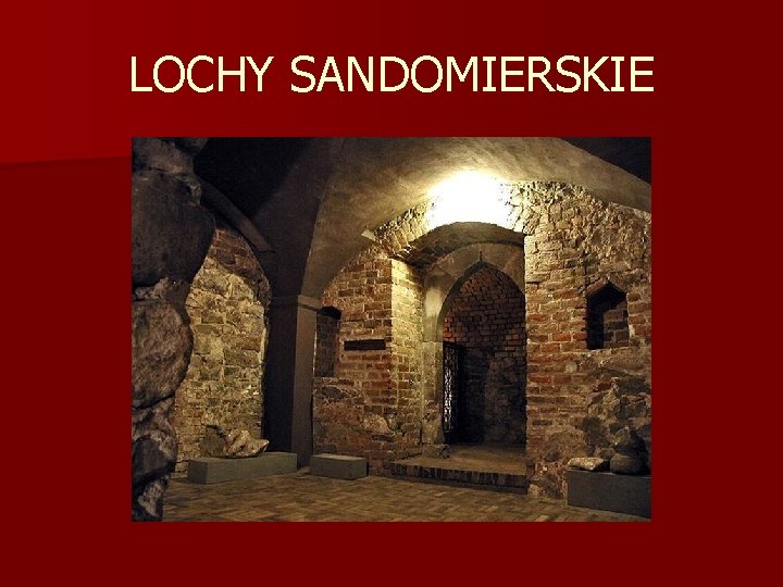 LOCHY SANDOMIERSKIE 