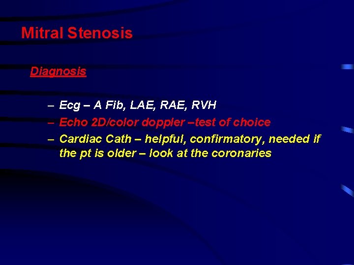 Mitral Stenosis Diagnosis – Ecg – A Fib, LAE, RVH – Echo 2 D/color Mitral Stenosis Diagnosis – Ecg – A Fib, LAE, RVH – Echo 2 D/color
