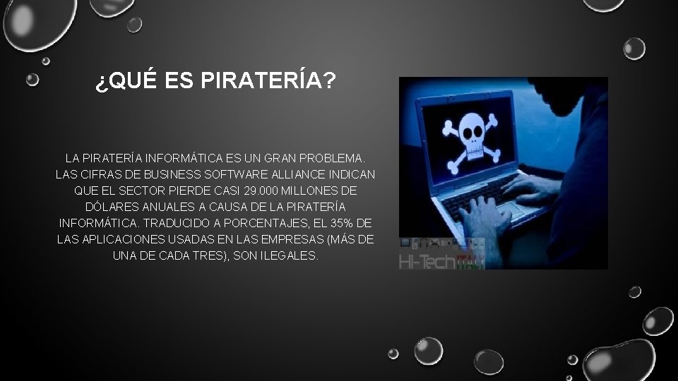 ¿QUÉ ES PIRATERÍA? LA PIRATERÍA INFORMÁTICA ES UN GRAN PROBLEMA. LAS CIFRAS DE BUSINESS