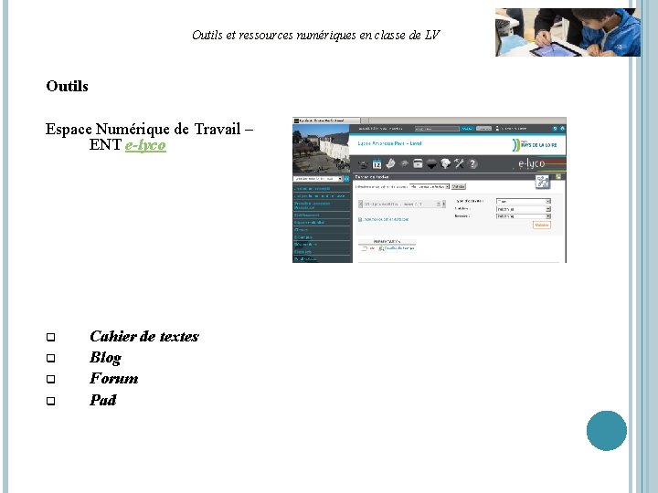 Outils et ressources numériques en classe de LV Outils Espace Numérique de Travail –