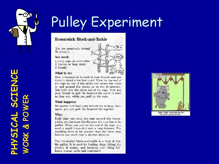 WORK & POWER PHYSICAL SCIENCE Pulley Experiment 