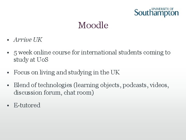 Moodle • Arrive UK • 5 week online course for international students coming to