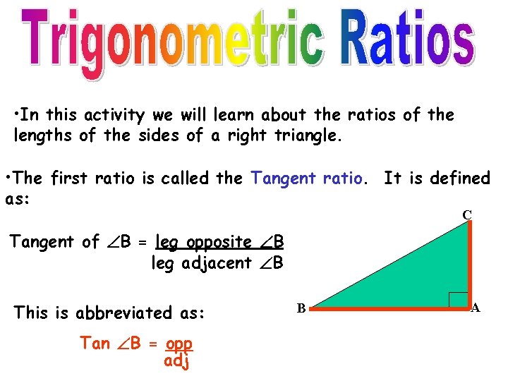  • In this activity we will learn about the ratios of the lengths