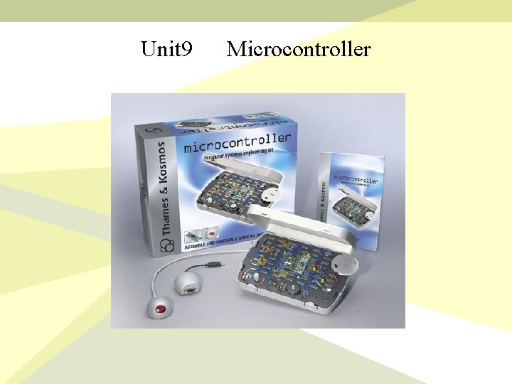 Unit 9 Microcontroller 